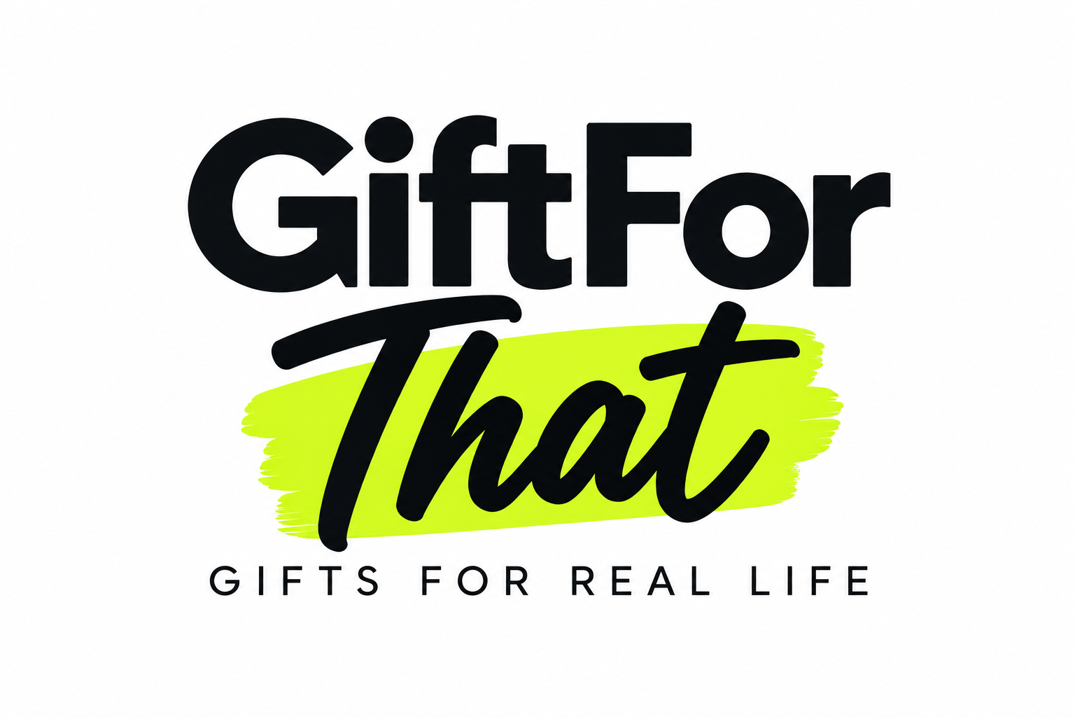 GiftForThat — Gifts for Real Life